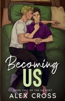 Becoming Us: Book Two 6280204219 Book Cover