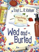 Wed And Buried: A Laura Fleming Mystery 1575668416 Book Cover