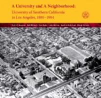 University and a Neighborhood: The University of Southern California in Los Angeles, 1880-1984 1932800204 Book Cover