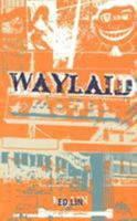 Waylaid 1885030320 Book Cover