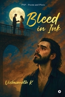 Bleed In Ink: PNP - Poem and Plots B0FKH9MWSL Book Cover