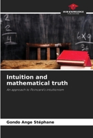 Intuition and mathematical truth 620946436X Book Cover