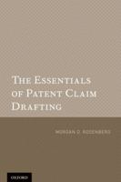 Essentials of Patent Claim Drafting 0199856354 Book Cover