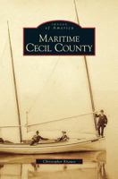 Maritime Cecil County 0738544469 Book Cover