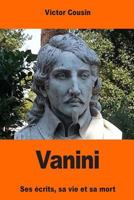Vanini: Ses écrits, sa vie et sa mort 1545039534 Book Cover