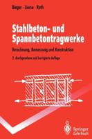 Stahlbeton- Und Spannbetontragwerke: Berechnung, Bemessung Und Konstruktion 3540587993 Book Cover