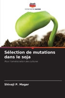 Sélection de mutations dans le soja (French Edition) 6208501334 Book Cover