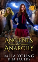 Ancients and Anarchy: A Paranormal Shifter Romance 1922689734 Book Cover