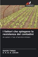 I fattori che spiegano la resistenza dei contadini (Italian Edition) 6630284445 Book Cover