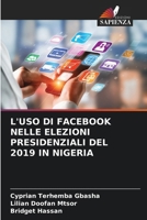 FACEBOOK-NUTZUNG BEI DEN PRÄSIDENTS- CHAFTSWAHLEN 2019 IN NIGERIA (German Edition) 6208672236 Book Cover