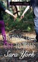 Sending Jack Off to Jesus B0BT733BSM Book Cover