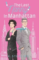 The Last Nanny in Manhattan B0BBY5HNYD Book Cover