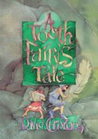 A Tooth Fairy's Tale 0374376778 Book Cover