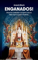 Enganados!: Deus está chamando o Seu povo a sair da ímpia Igreja Católica Romana (Portuguese Edition) B0H2Z73NBD Book Cover