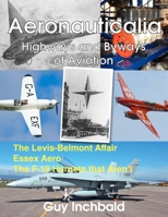 Aeronauticalia: Highways and Byways of Aviation 1471076636 Book Cover