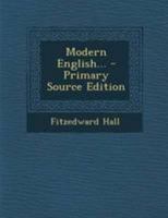 Modern English - Primary Source Edition 1295120135 Book Cover