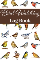 Bird Watching Log Book: Track & Record your Bird Sightings I Birders Journal I Table of Contents I Space for Sketches and Photos 1677830328 Book Cover