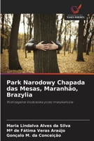Park Narodowy Chapada das Mesas, Maranhão, Brazylia: Postrzeganie srodowiska przez mieszkanców (Polish Edition) 6203902454 Book Cover