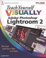 Teach Yourself VISUALLY Adobe Photoshop Lightroom (Teach Yourself VISUALLY (Tech)) 0470264357 Book Cover