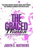 The Graced Woman: A Thirty-One-Day Devotional for Women 1530604397 Book Cover