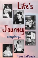 Life's Journey 0359045286 Book Cover