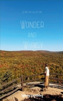 Wonder and Whimsy B0FBS9NR3J Book Cover