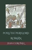 POILU DU PERIGORD 1792185596 Book Cover