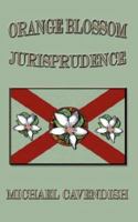 Orange Blossom Jurisprudence 097896635X Book Cover