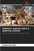 Folklore aspects part 3 - Nativity scenes 6208622557 Book Cover