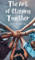 The Art of Staying Together 9916895929 Book Cover