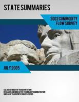 State Summaries: 2007 Commodity Flow Survey 1493633457 Book Cover