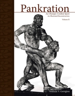 Pankration, Volume II: An Olympic Combat Sport: An Illustrated Reconstruction 1413477976 Book Cover