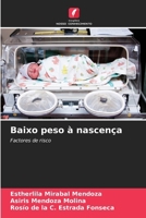 Baixo peso à nascença (Portuguese Edition) 6206659119 Book Cover