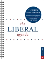 The Liberal Agenda Undated Calendar 0789338912 Book Cover