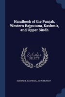 Handbook Of The Panjab, Western Rajputana, Kashmir, And Upper Sindh (1883) 1146783949 Book Cover