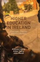 Higher Education in Ireland: Practices, Policies and Possibilities 1349450332 Book Cover