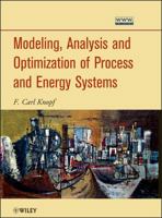 Modeling, Analysis and Optimization of Process and Energy Systems 0470624213 Book Cover
