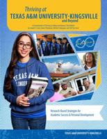 Thriving at Texas AANDM University-Kingsville and Beyond 1524908851 Book Cover