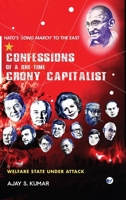 Confessions of a One-Time Crony Capitalist: Welfare State under Attack B0DPX9PSX3 Book Cover