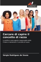 Cercare di capire il concetto di razza 6206858251 Book Cover
