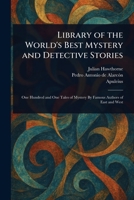Library of the World's Best Mystery and Detective Stories 1023140373 Book Cover