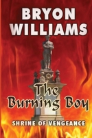 The Burning Boy: Shrine of Vengeance 0648423875 Book Cover