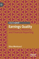 Earnings Quality: Definitions, Measures, and Financial Reporting 3030367975 Book Cover