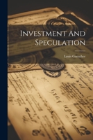 Investment And Speculation 1022653148 Book Cover