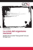La crisis del organismo nacional 3659058459 Book Cover