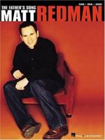 Matt Redman - The Father's Song 0634021419 Book Cover