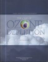 NASA and the Environment: The Case of Ozone Depletion (Monographs in Aerospace History) 0160749468 Book Cover