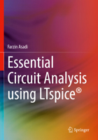 Essential Circuit Analysis using LTspice® 3031098552 Book Cover