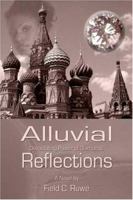 Alluvial Reflections: Devastating Power of Diamonds 1413721818 Book Cover