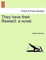 They have their Reward: a novel. 1241584052 Book Cover